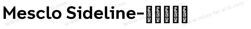 Mesclo Sideline字体转换